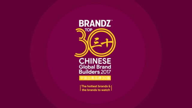 BrandZ Top 30 Chinese Global Brand Builders 2017 – Countdown