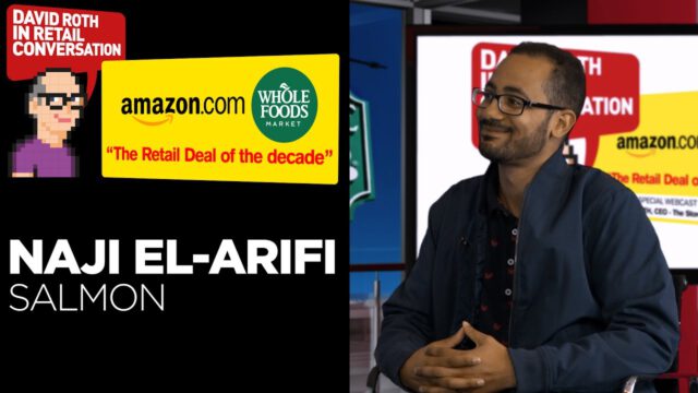 David Roth in Conversation | Amazon & Whole Foods Deal | Naji El-Arifi, Salmon