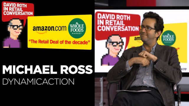 David Roth in Conversation | Amazon & Whole Foods Deal | Michael Ross, DynamicAction