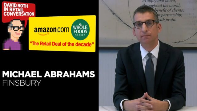 David Roth in Conversation | Amazon & Whole Foods Deal | Michael Abrahams, Finsbury