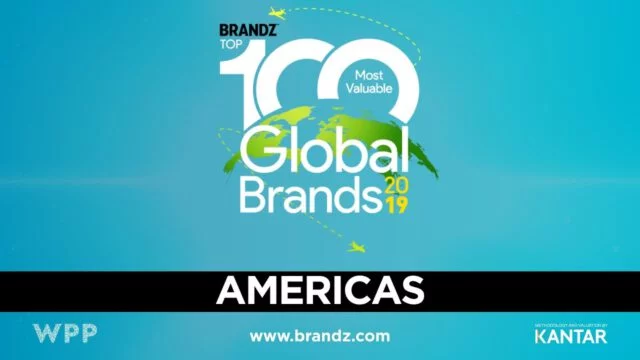 BrandZ Top100 Most Valuable Global Brands 2019 – Americas Web Seminar